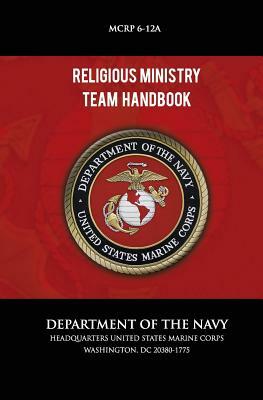 Religious Ministry Team Handbook by U S Marine Corps