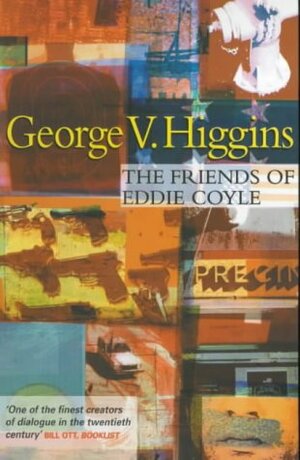 The Friends of Eddie Coyle by George V. Higgins