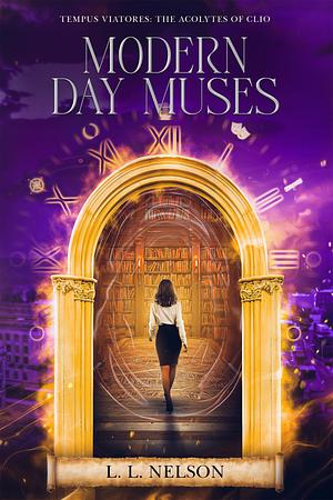 Modern Day Muses by L.L. Nelson