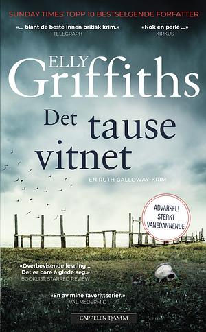 Det tause vitnet by Elly Griffiths