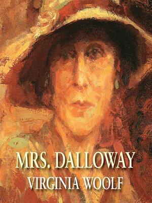 Mrs. Dalloway by Virginia Woolf