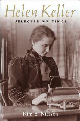 Helen Keller: Selected Writings by 