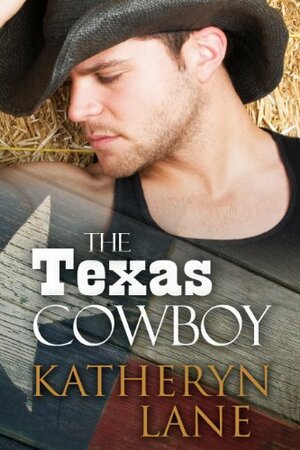 The Texas Cowboy by Katheryn Lane