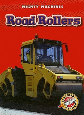 Road Rollers by Derek Zobel