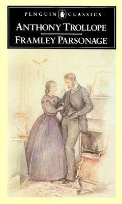 Framley Parsonage by Anthony Trollope