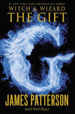 The Gift by Ned Rust, James Patterson