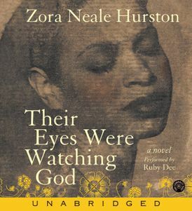 Their Eyes Were Watching God by Zora Neale Hurston