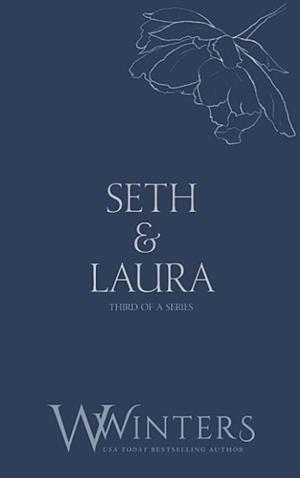 Seth & Laura: Tempted to Kiss by W. Winters