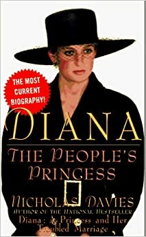 Diana: The People's Princess by Nicholas Davies