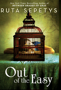 Out of the Easy by Ruta Sepetys