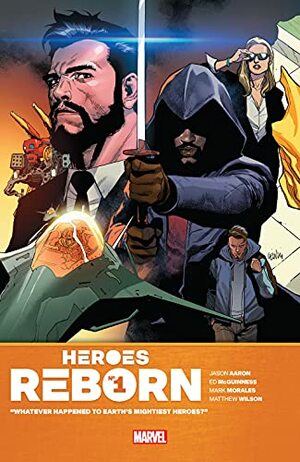 Heroes Reborn #1 by Leinil Francis Yu, Jason Aaron