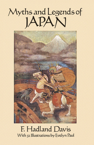 Myths and Legends of Japan by Evelyn Paul, F. Hadland Davis