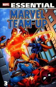 Essential Marvel Team-Up, Vol. 3 by Howard Chaykin, Dave Cockrum, David Wenzel, Gerry Conway, John David Warner, Pablo Marcos, Bonnie Wilford, Gary Friedrich, Jim Mooney, John Byrne, Ralph Macchio, Mike Esposito, Bill Kunkel, Bill Mantlo, Don Perlin, Kerry Gammill, Sal Buscema, Chris Claremont