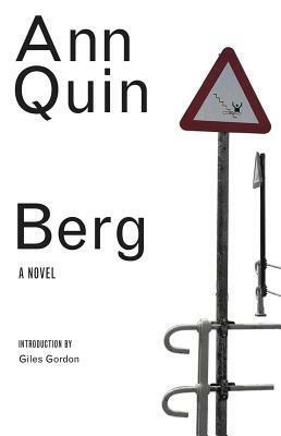 Berg by Ann Quin, Giles Gordon