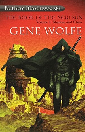 Shadow and Claw by Gene Wolfe