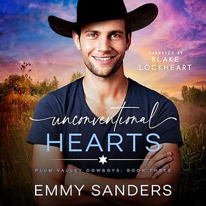 Unconventional Hearts by Emmy Sanders