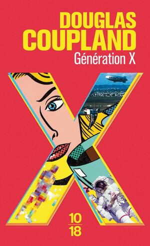 Génération X by Douglas Coupland