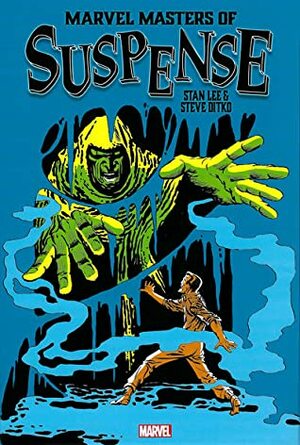 Marvel Masters of Suspense: Stan Lee & Steve Ditko Omnibus Vol. 1 by Steve Ditko