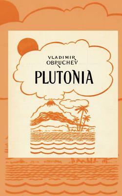 Plutonia by Vladimir Obruchev