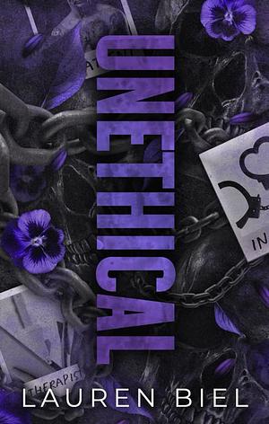 Unethical  by Lauren Biel, Lauren Biel