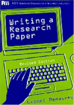 Writing a Research Paper by Lionel Menasche