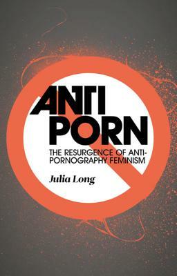 Anti-Porn by Julia Long