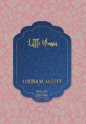 Little Women by Louisa May Alcott