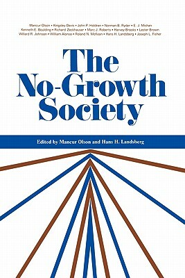The No-Growth Society by Landsberg Olson