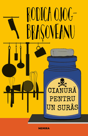 Cianura pentru un suris by Rodica Ojog-Braşoveanu