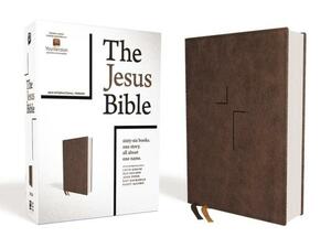 The Jesus Bible, NIV Edition, Leathersoft, Brown, Indexed, Comfort Print by The Zondervan Corporation