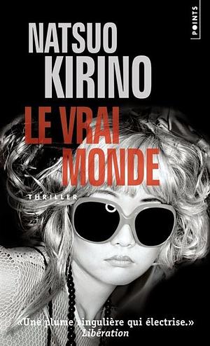 Vrai Monde(le) by Natsuo Kirino