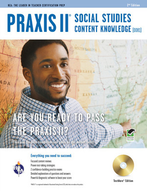 Praxis II Social Studies Content Knowledge (0081) w/CD-ROM by Jeanne M. Bowlan, PRAXIS