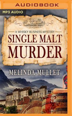 Single Malt Murder by Melinda Mullet