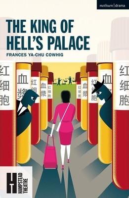 The King of Hell's Palace by Frances Ya-Chu Cowhig