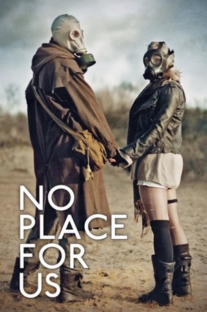 No Place For Us by Daryna Yakusha, Adam Clark, Sanne van Bergenhenegouwen, Neil Davies, Lyn Thorne-Alder, Eugenie Mora, Ashleigh Z., Nadia Hutton, Rachel Christensen