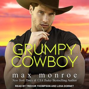 Grumpy Cowboy by Max Monroe