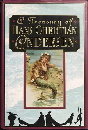 A Treasury of Hans Christian Andersen by Hans Christian Andersen, Erik Christian Haugaard