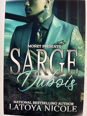 Sarge Dubois by Latoya Nicole