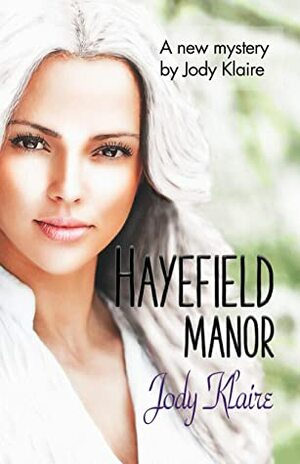 Hayefield Manor by Jody Klaire
