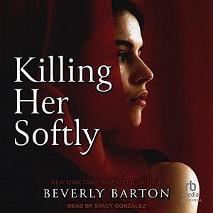 Killing Her Softly by Beverly Barton