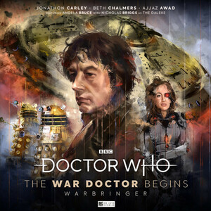 Doctor Who: The War Doctor Begins - Warbringer by Andrew Smith, Timothy X. Atack, Jonathan Morris