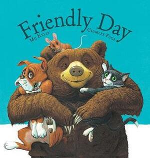 Friendly Day by Charles Fuge, Mij Kelly