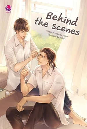 Behind the scenes (หลังม่าน English Version) by afterday, -west-