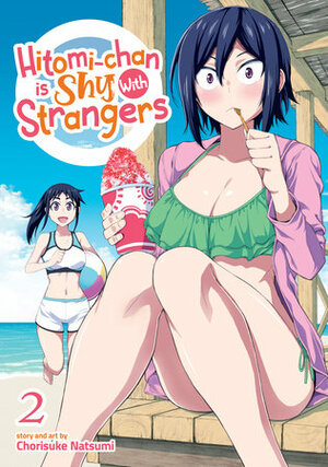 Hitomi-chan is Shy With Strangers Vol. 2 by Chorisuke Natsumi