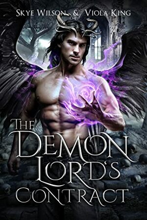 The Demon Lord's Contract by Skye Wilson, Viola King