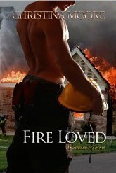 Fire Loved by Christina Moore