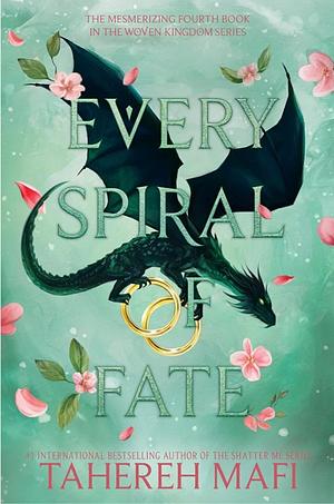 Every Spiral of Fate by Tahereh Mafi