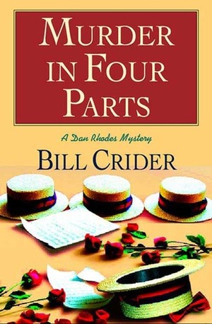 Murder in Four Parts by Bill Crider