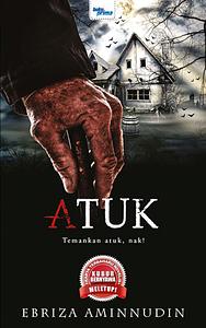 Atuk  by Ebriza Aminnudin