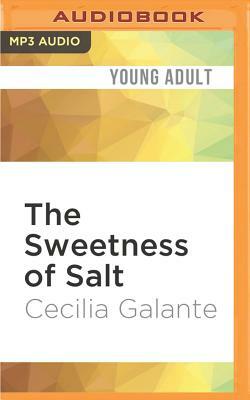 The Sweetness of Salt by Cecilia Galante